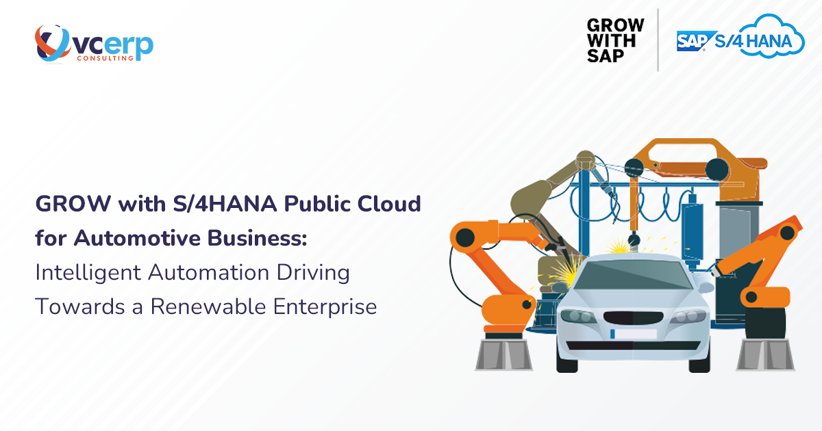 RISE With S/4HANA Public Cloud for Automotive Business: Intelligent Automation Driving Towards an Renewable Enterprise