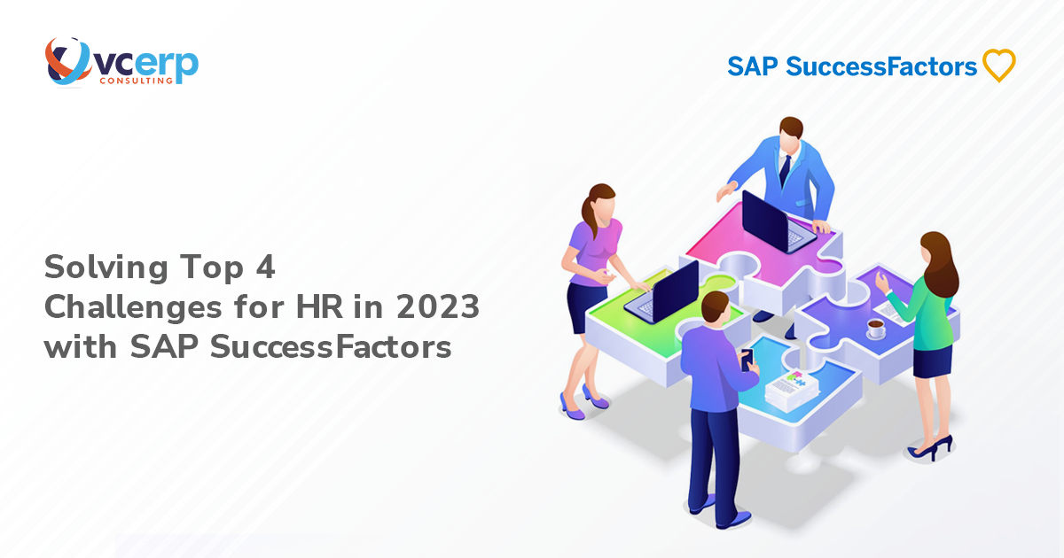 Solving Top 4 Challenges for HR in 2023 with SAP SuccessFactors