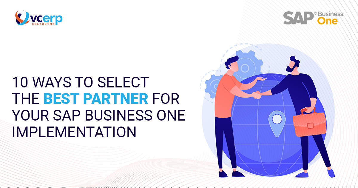 10 ways to Select the Best Partner for your SAP Business One Implementation