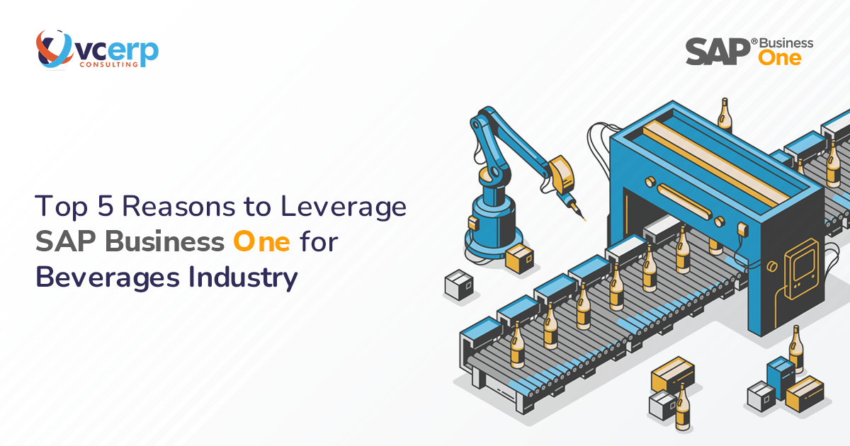 Top 5 Reasons to Leverage SAP Business One for Beverages Industry in Naivasha