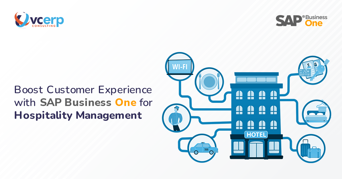 Boost Customer Experience with SAP Business One for Hospitality Management in Pondicherry